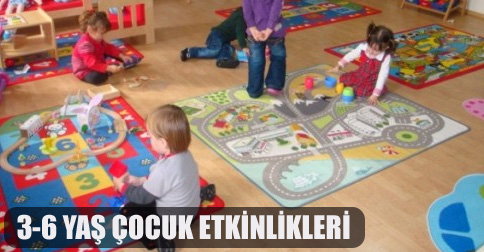 3-6 Yaş Çocuk Bakımı