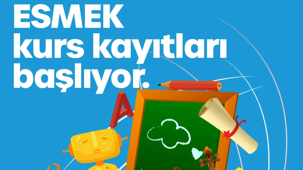 ESMEK 2026 2027 kayıt tarihleri ve eğitim bilgileri