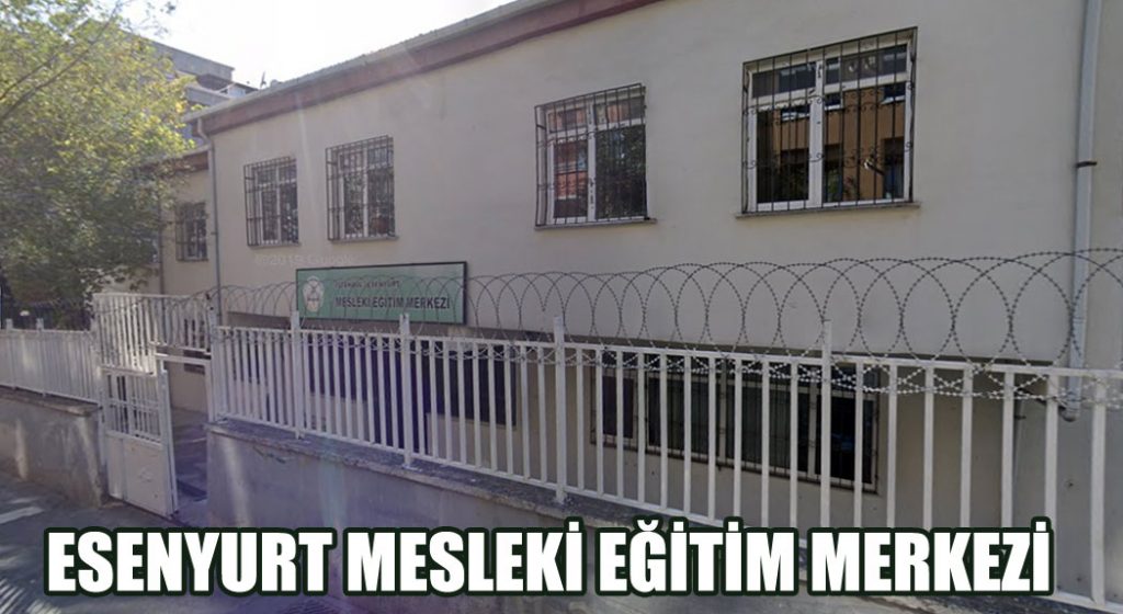 Esenyurt mesleki eğitim merkezi