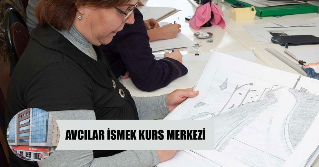 Avcılar İsmek kurs merkezi